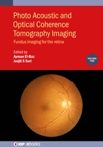 Photo Acoustic and Optical Coherence Tomography Imaging, Volume 2