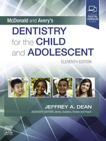 McDonald and Avery's Dentistry for the Child and Adolescent - E-Book