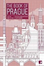 Book Of Prague (A City in Short Fiction) Anthology - Ivana Myšková, Jan Zikmund