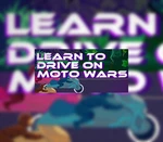 Learn to Drive on Moto Wars Steam CD Key