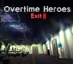 Overtime Heroes Exit 8 PC Steam CD Key