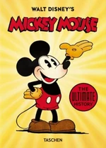 Walt Disney's Mickey Mouse. The Ultimate History - 40th Anniversary Edition - Daniel Kothenschulte, David Gerstein, J. B. Kaufman, Bob Iger