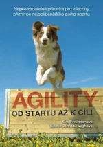 Agility - Od startu až k cíli - Bertilssonová Eva, Johnson Veghová Emelie