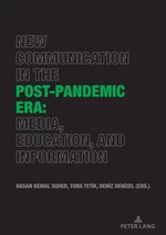 New Communication in the Post-Pandemic Era