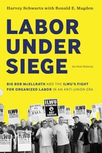 Labor under Siege