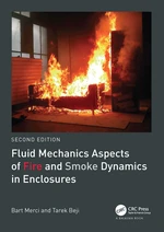 Fluid Mechanics Aspects of Fire and Smoke Dynamics in Enclosures