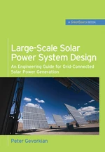 Large-Scale Solar Power System Design (GreenSource Books)