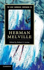 The New Cambridge Companion to Herman Melville