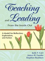 Teaching and Leading From the Inside Out