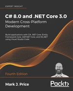 C# 8.0 and .NET Core 3.0 â Modern Cross-Platform Development