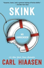 Skink--No Surrender