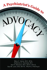 A Psychiatrist's Guide to Advocacy