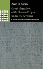 Greek Narratives of the Roman Empire under the Severans