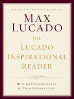 The Lucado Inspirational Reader