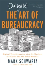 The Delicate Art of Bureaucracy