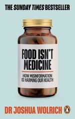 Food Isnât Medicine