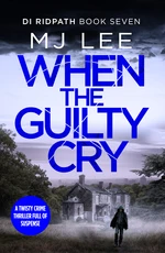 When the Guilty Cry