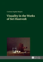 Visuality in the Works of Siri Hustvedt