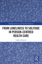 From Loneliness to Solitude in Person-centred Health Care