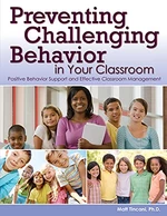 Preventing Challenging Behavior in Your Classroom