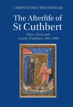 The Afterlife of St Cuthbert