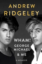 Wham!, George Michael and Me