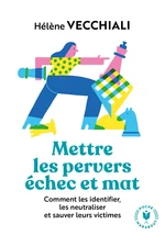 Mettre les pervers Ã©chec et mat