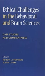 Ethical Challenges in the Behavioral and Brain Sciences
