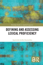 Defining and Assessing Lexical Proficiency