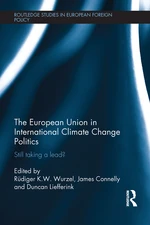 The European Union in International Climate Change Politics