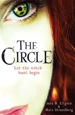 The Circle - Sara B. Elfgrenová, Mats Strandberg