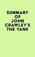 Summary of John Crawley's The Yank