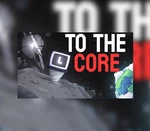 To The Core Steam Account