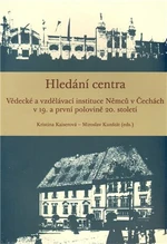 Hledání centra - Kristina Kaiserová, Miroslav Kunštát