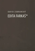 Edita Farkaš* - David Zábranský