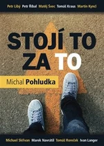 Stojí to za to - Michal Pohludka