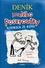 Deník malého poseroutky Rodrick je king - Veronika Volhejnová, Jeff Kinney