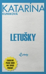 Letušky - Katarína Kuniková