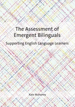 The Assessment of Emergent Bilinguals