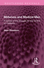 Midwives and Medical Men