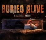 Buried Alive: Breathless Rescue Steam CD Key