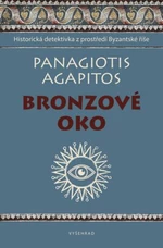 Bronzové oko - Panagiotis Agapitos