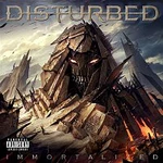 Disturbed – Immortalized LP