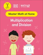 Math â No Problem! Multiplication and Division, Grade 3 Ages 8-9
