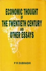 Economic Thought Of The Twentieth Century And Other Essays