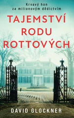 Tajemství rodu Rottových - David Glockner - e-kniha