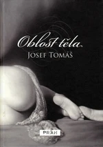 Oblost těla - Josef Tomáš