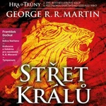 Střet králů - George R.R. Martin - audiokniha