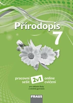 Přírodopis 7 pro ZŠ a VG PS 2v1 - Věra Čabradová, František Hasch, Jaroslav Sejpka, Ivana Pelikánová