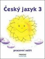 Český jazyk 3 pracovní sešit - Hana Mikulenková